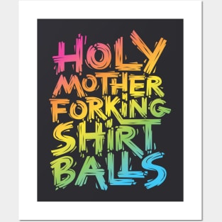 Mother Forking Shirt Balls Posters and Art